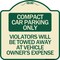 Signmission Compact Car Parking Violators Towed Away Vehicle Owners Expense Alum, 18" L, 18" H, TG-1818-24250 A-DES-TG-1818-24250 - alternate 1
